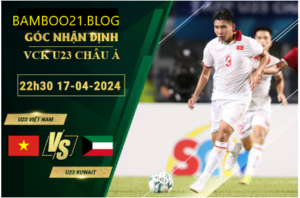 U23 Việt Nam với U23 Kuwait