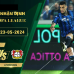 Nhận Định Soi Kèo Atalanta Vs Leverkusen, 2h00 Ngày 23/5/2024