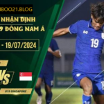 Soi Kèo U19 Thái Lan Vs U19 Singapore, 19h30 Ngày 19/7/2024