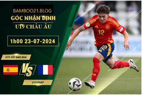 U19 Tây Ban Nha Vs U19 Pháp