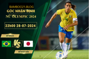 Nữ Brazil Vs Nữ Nhật Bản