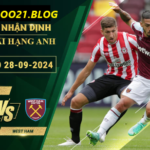 Soi kèo Brentford vs West Ham, 21h00 ngày 28/9/2024